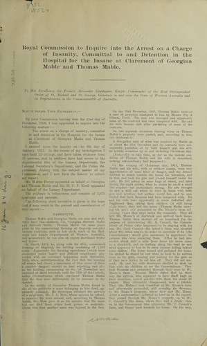 Royal Commission to inquire and report upon the arrest on a charge of insanity, committal to and detention in the hospital for the insane at Claremont of Georgina and Thomas
