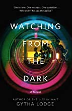 Watching from the dark