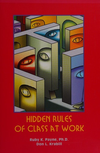 Hidden rules of class at work