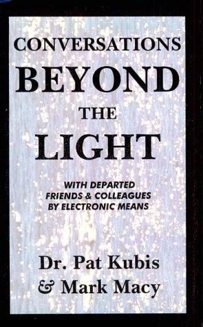 Conversations Beyond the Light