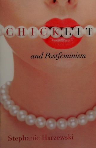 Chick lit and postfeminism