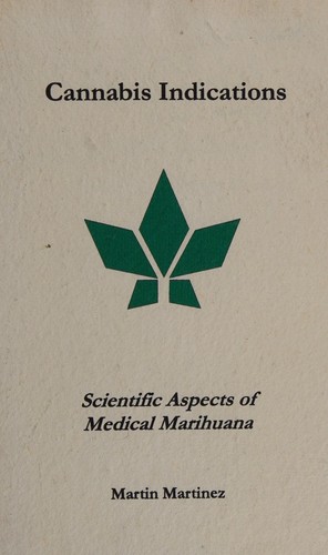 Cannabis Indications Scientific Aspects
