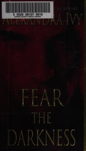 Fear the darkness