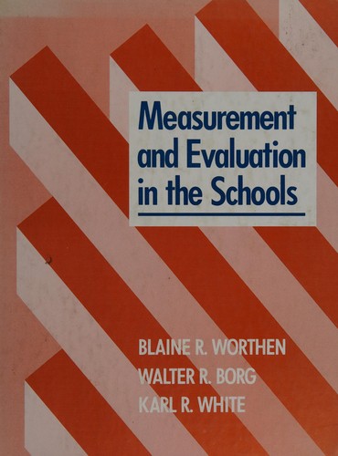 Measurement and evaluation in the schools