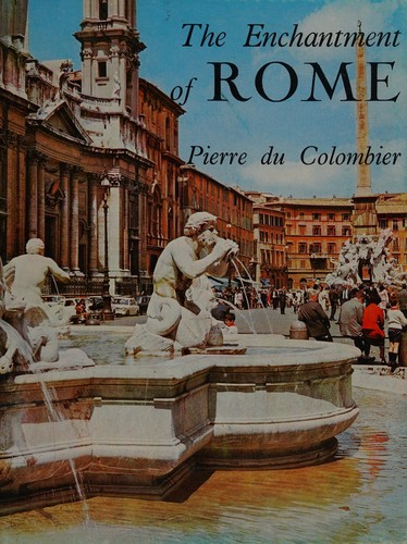 The enchantment of Rome