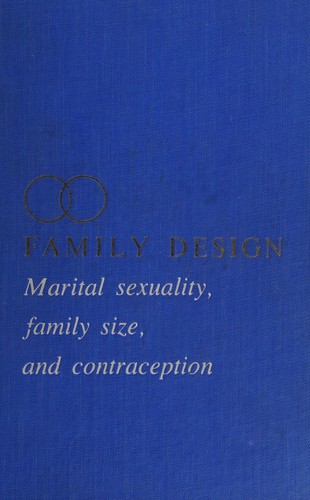 Family design; marital sexuality, family size, and contraception