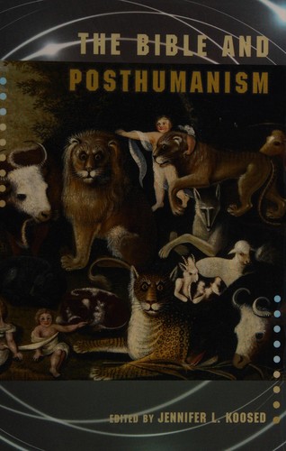 The Bible and posthumanism