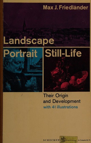 Landscape, portrait, still-life