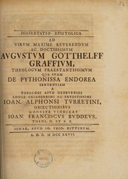 Diss. epistolica ad ... Augustum Gotthelff Graffium ... qua suam de Pythonissa Endorea sententiam a ... Joan. Alphonsi Turretini