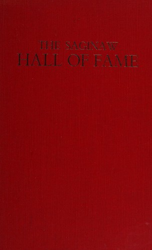 The Saginaw hall of fame