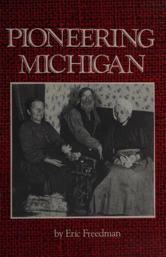 Pioneering Michigan