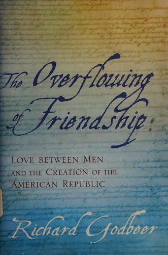 The Overflowing of Friendship