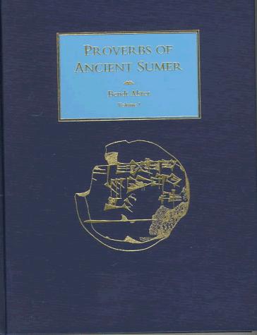 Proverbs of Ancient Sumer