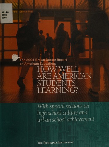 The 2001 Brown Center report on American education