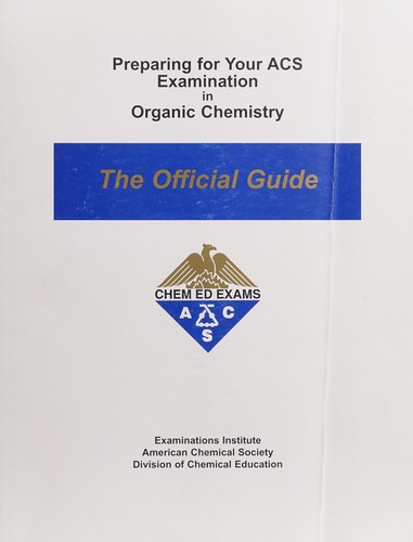 Preparing for your ACS examination in organic chemistry