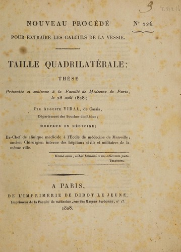Nouveau procédé pour extraire les calculs de la vessie. Taille quadrilatérale; thèse