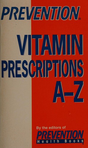 Vitamin prescriptions A-Z