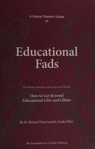 A critical thinker's guide to educational fads