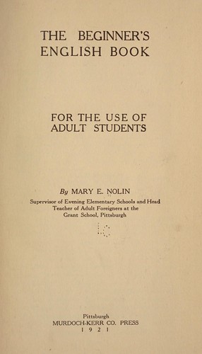 The beginner's English book for the use of adult students