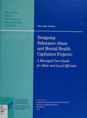 Designing substance abuse and mental health capitation projects