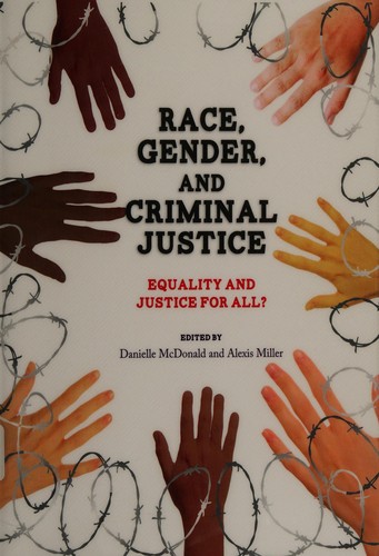Race, gender and criminal justice