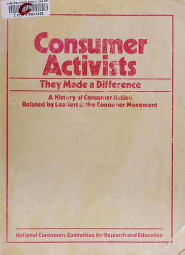 Consumer activists, they made a difference