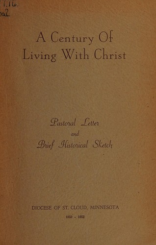A Century of living with Christ