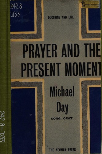Prayer and the present moment