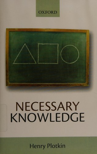 NECESSARY KNOWLEDGE
