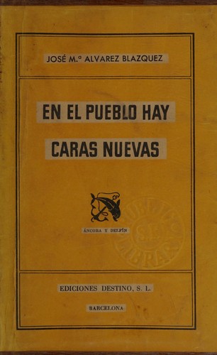 En el pueblo hay caras nuevas
