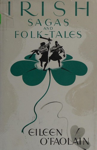 Irish sagas and folk-tales