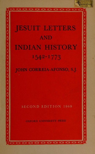 Jesuit letters and Indian history, 1542-1773