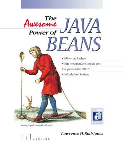 The awesome power of Java beans