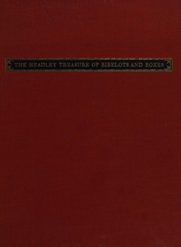 The Headley treasure of bibelots and boxes