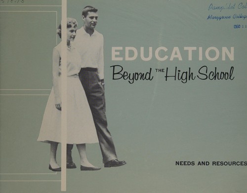 Education beyond the high school