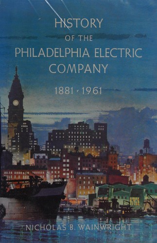 History of the Philadelphia Electric Company, 1881-1961