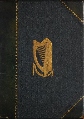The history of Ireland, ancient and modern, taken from the most authentic records and dedicated to the Irish Brigade