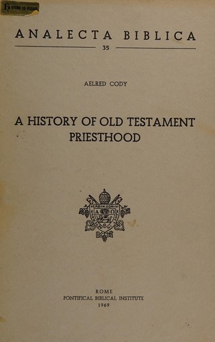 A history of Old Testament priesthood