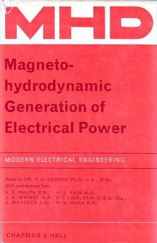 Magnetohydrodynamic generation of electrical power