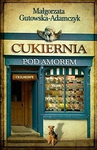 Cukiernia pod Amorem. Cieślakowie