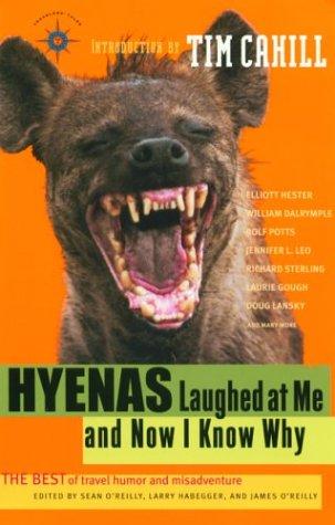 Hyenas Laughed at Me and Now I Know Why