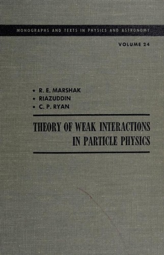 Theory of weak interactions in particle physics