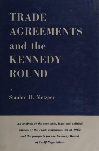 Trade agreements and the Kennedy round