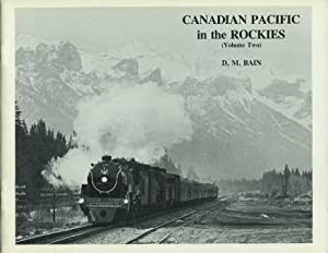 Canadian Pacific In The Rockies (Volume Nine)