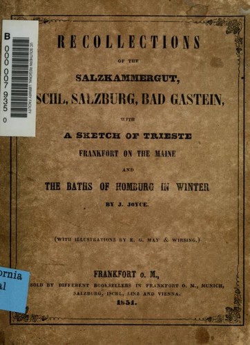 Recollections of the Salzkammergut, Ischl, Salzburg, Bad Gastein