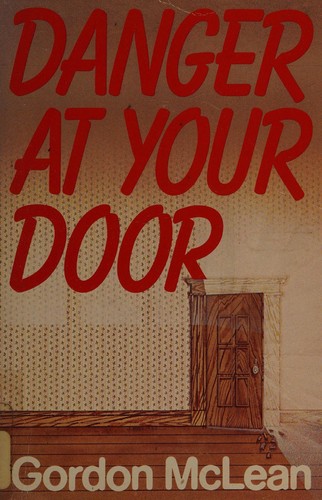 Danger at your door