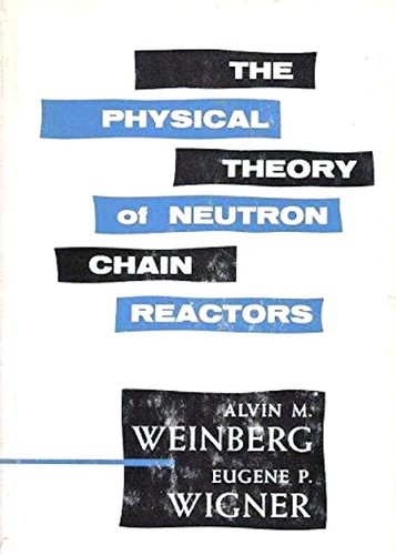 The physical theory of neutron chain reactors