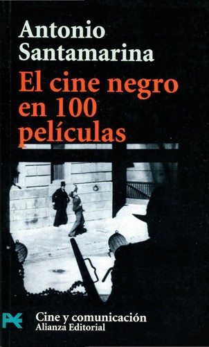 El cine negro en 100 películas