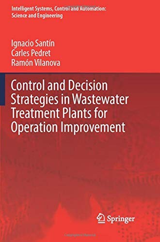 Control and Decision Strategies in Wastewater Treatment Plants for Operation Improvement