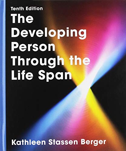 The Developing Person Through the Life Span